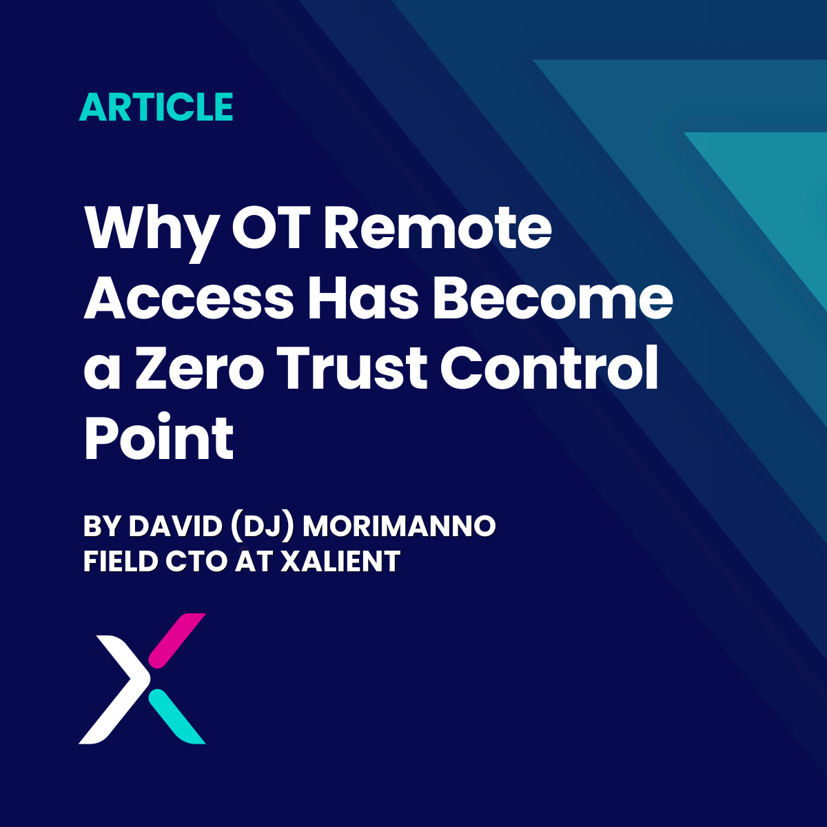 Why OT Remote Access Has Become a Zero Trust Control Point